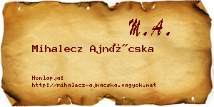 Mihalecz Ajnácska névjegykártya